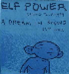 Elf Power: A Dream In Sound (LP + 7") - Bild 4