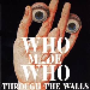 Cover - WhoMadeWho: Through The Walls