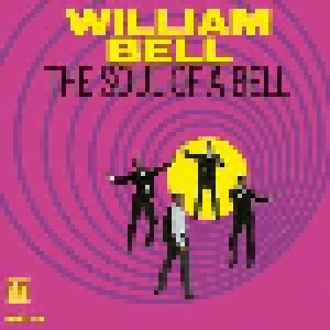 William Bell: The Soul Of A Bell (CD) - Bild 1