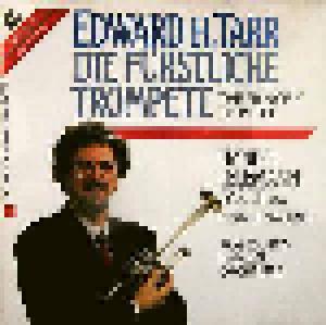 Edward H. Tarr: Die Fürstliche Trompete - Cover
