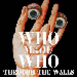 WhoMadeWho: Through The Walls (LP) - Bild 1