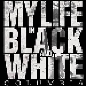Cover - My Life In Black And White: Columbia