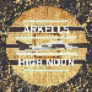 Arkells: High Noon (LP) - Bild 1