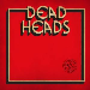 Deadheads: This One Goes To 11 (LP) - Bild 1
