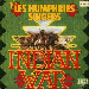 The Les Humphries Singers: Indian War (7") - Bild 1