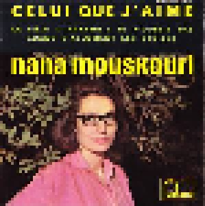 Nana Mouskouri: Celui Que J'aime (7") - Bild 1