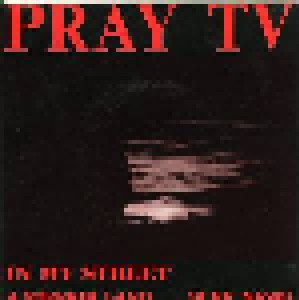 Cover - Pray TV: In My Street