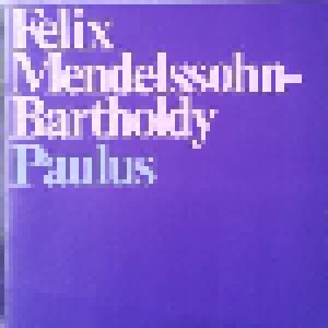 Felix Mendelssohn Bartholdy: Paulus (3-LP) - Bild 4