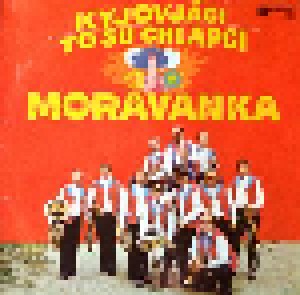 Cover - Moravanka-Blaskapelle: Kyjováci To Sú Chlapci
