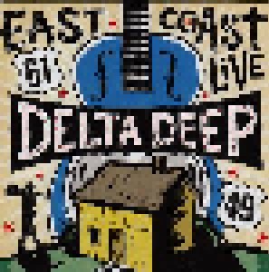 Delta Deep: East Coast Live (CD + DVD) - Bild 1