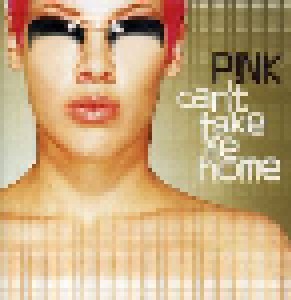 P!nk: Can't Take Me Home (CD) - Bild 1