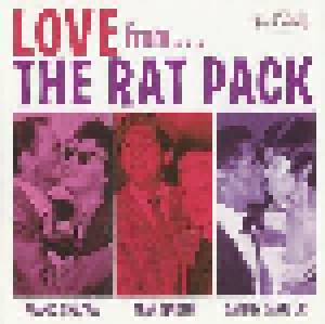 The Rat Pack: Love From... (2-CD) - Bild 1