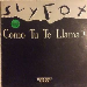 Cover - Sly Fox: Como Tu Te Llama?