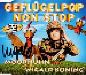 Moorhuhn Feat. Wigald Boning: Geflügelpop Non Stop (Single-CD) - Bild 1