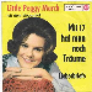 Cover - Little Peggy March: Mit 17 Hat Man Noch Träume