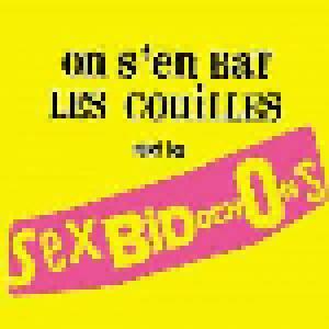 Sex Bidochons: On S'en Bat Les Couilles - Cover