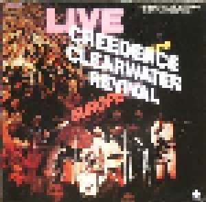 Creedence Clearwater Revival: Live In Europe (LP) - Bild 1