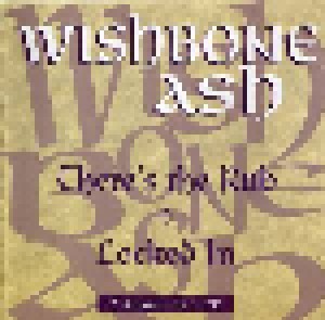 Wishbone Ash: There's The Rub / Locked In (CD) - Bild 1