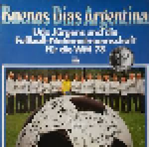 Cover - Udo Jürgens & Die Fußball-Nationalmannschaft: Buenos Dias Argentina