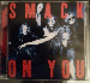 Smack: On You (CD) - Bild 1