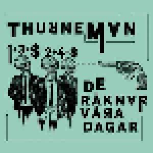 Thurneman: De Räknar Våra Dagar (LP + CD) - Bild 1