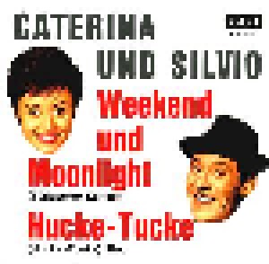 Caterina & Silvio: Weekend Und Moonlight (7") - Bild 1