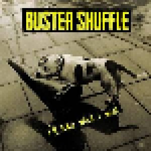 Buster Shuffle: I'll Take What I Want (CD) - Bild 1