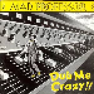 Mad Professor: Dub Me Crazy!! (LP) - Bild 1