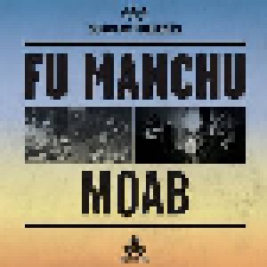 Fu Manchu + Moab: Robotic Invasion / No Soul (Split-7") - Bild 1