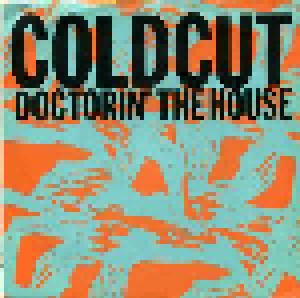 Coldcut: Doctorin' The House (7") - Bild 1