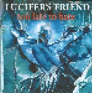 Lucifer's Friend: Too Late To Hate (CD) - Bild 1