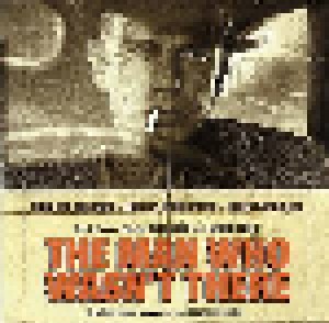 The Man Who Wasn't There (CD) - Bild 1