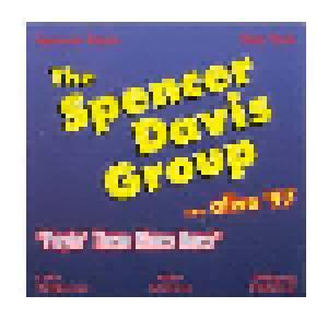 Spencer The Davis Group: ... Alive In '97 - Cover
