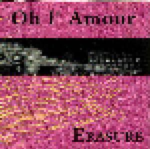 Erasure: Oh L' Amour - Cover