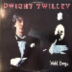 Cover - Dwight Twilley: Wild Dogs