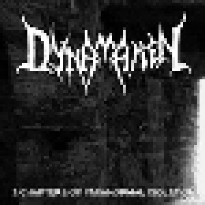 Dynamation: 3 Chapters Of Paranormal Isolation (Mini-CD / EP) - Bild 1