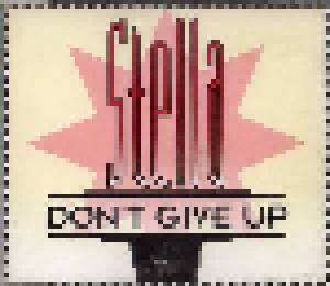 Stella: Don't Give Up - Cover