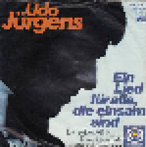 Udo Jürgens: Ein Lied Für Alle Die Einsam Sind (7") - Bild 1