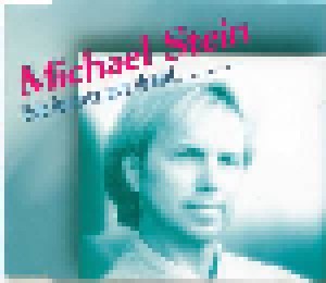 Michael Stein: Für Immer Gut Drauf (Single-CD) - Bild 1