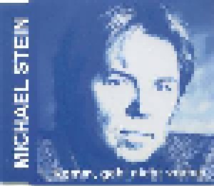 Michael Stein: Komm Geh' Nicht Vorbei (Single-CD) - Bild 1