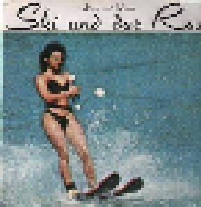 Ski Und Der Rest: Saus Und Braus (LP) - Bild 1