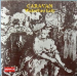 Caravan: Waterloo Lily (CD) - Bild 1