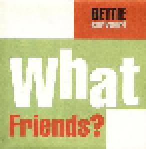 Bettie Serveert: What Friends? - Cover