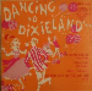 Cover - Kid Ory And His "Creole Jazz Band": Dancing To Dixieland