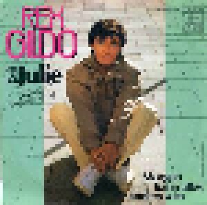 Rex Gildo: Und Sie Hieß Julie (7") - Bild 1