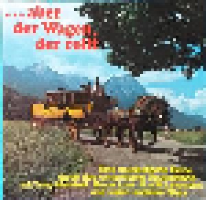 Cover - Bückeburger Jäger, Die: ...Aber Der Wagen, Der Rollt
