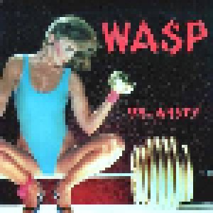 W.A.S.P.: 95-Nasty (7") - Bild 1