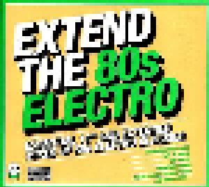Extend The 80s Electro (3-CD) - Bild 1