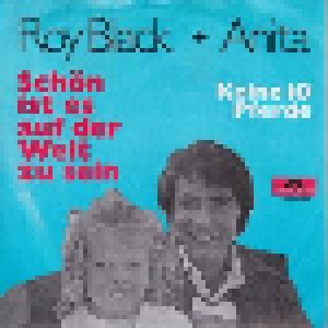 Roy Black & Anita + Roy Black: Schön Ist Es Auf Der Welt Zu Sein (Split-7") - Bild 1