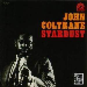 John Coltrane: Stardust (CD) - Bild 1